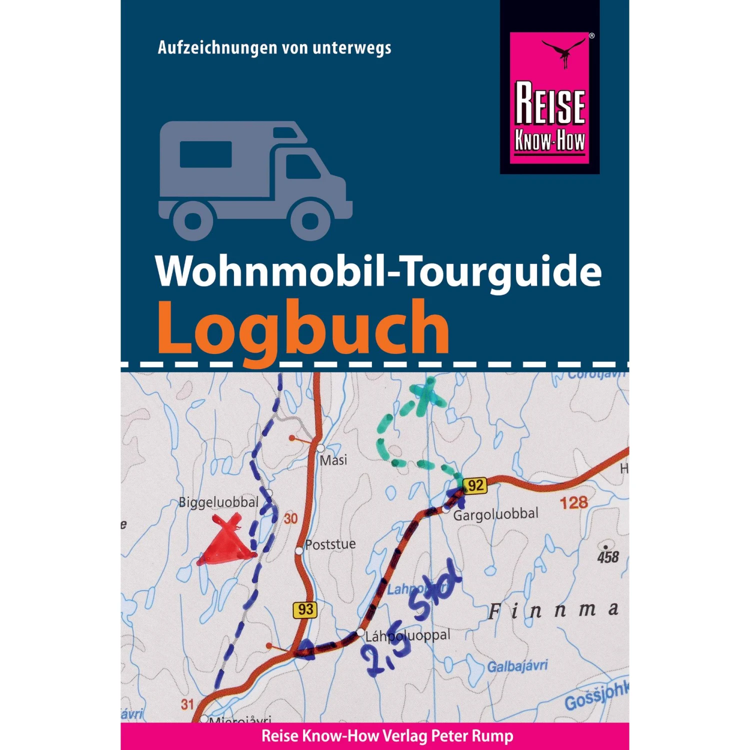 Reise Know-How Wohnmobil Logbuch - Notizbuch 3 Reise Know-How Wohnmobil Logbuch - Notizbuch