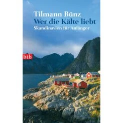 WER DIE KÄLTE LIEBT - Reisebericht