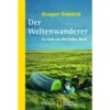 DER WELTENWANDERER - Reisebericht -Sport Kleidung Welt 181382 a der weltenwanderer