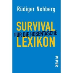 SURVIVAL-LEXIKON FÜR DIE HOSENTASCHE - Survival Guide