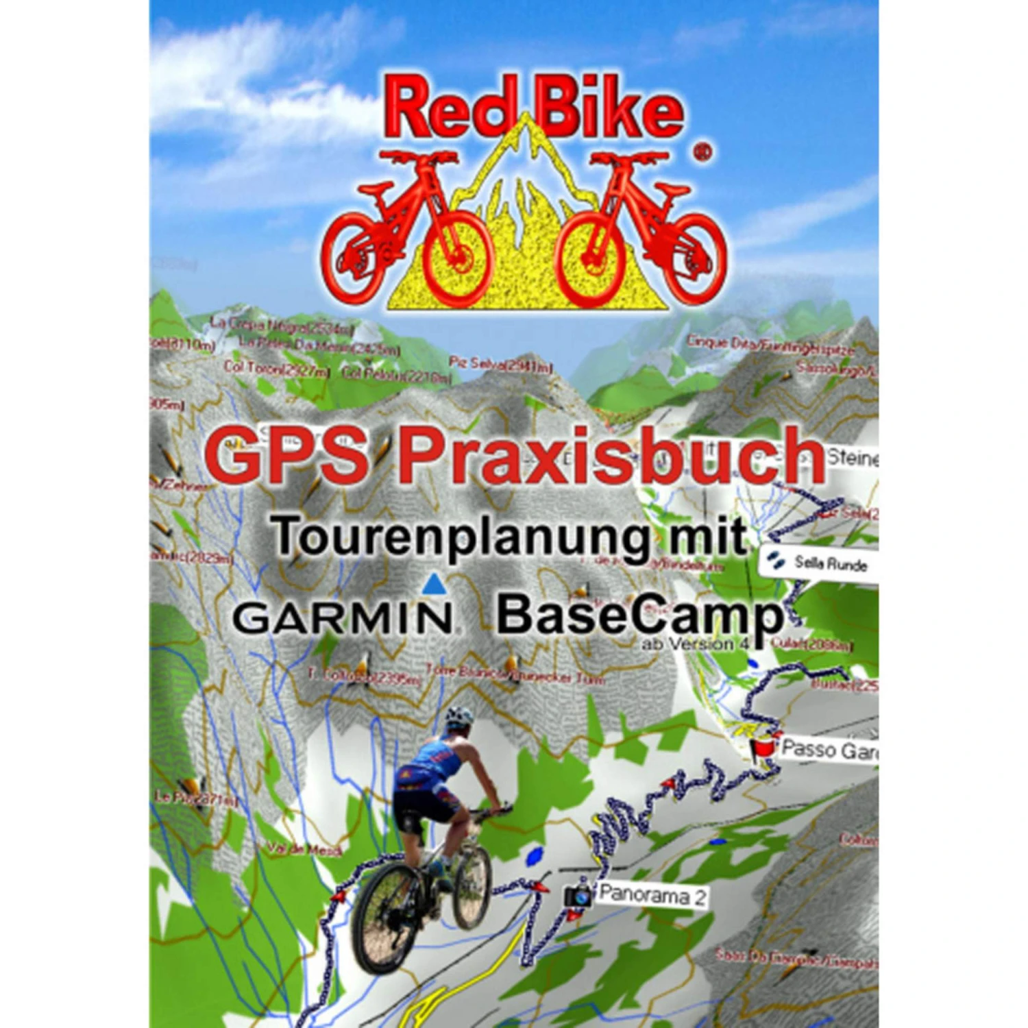 GPS PRAXISBUCH-TOURENPLANUNG MIT GARMIN - Ratgeber 3 GPS PRAXISBUCH-TOURENPLANUNG MIT GARMIN - Ratgeber