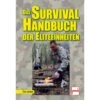 DAS SURVIVAL-HANDBUCH DER ELITEEINHEITEN - Survival Guide -Sport Kleidung Welt 222642 a das survivalhandbuch der eliteeinheiten