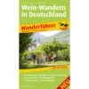 WANDERFÜHRER WEIN-WANDERN IN DEUTSCHLAND - Wanderführer -Sport Kleidung Welt 224514 a wanderfuehrer weinwandern in deutschland acme