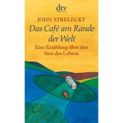 DAS CAFÉ AM RANDE DER WELT - Roman