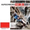 AUFSCHWUNG OST - Kletterführer
