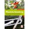 PFLANZLICHE NOTNAHRUNG - Survival Guide -Sport Kleidung Welt 237034 a pflanzliche notnahrung