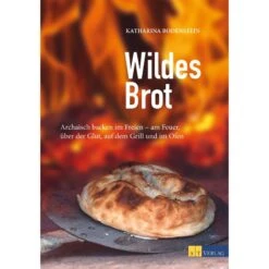 WILDES BROT - Kochbuch
