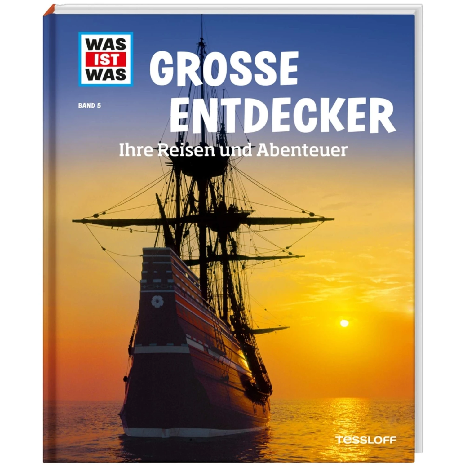 WAS IST WAS GROßE ENTDECKER - Kinderbuch 3 WAS IST WAS GROßE ENTDECKER - Kinderbuch