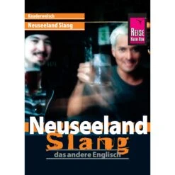 RKH KAUDERWELSCH NEUSEELAND SLANG - Sprachführer