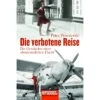 DIE VERBOTENE REISE - Reisebericht -Sport Kleidung Welt 262025 a die verbotene reise
