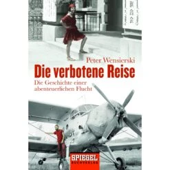 DIE VERBOTENE REISE - Reisebericht