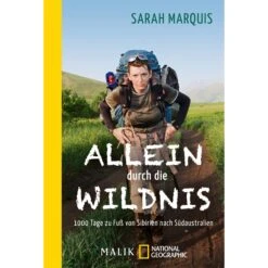 ALLEIN DURCH DIE WILDNIS - Reisebericht