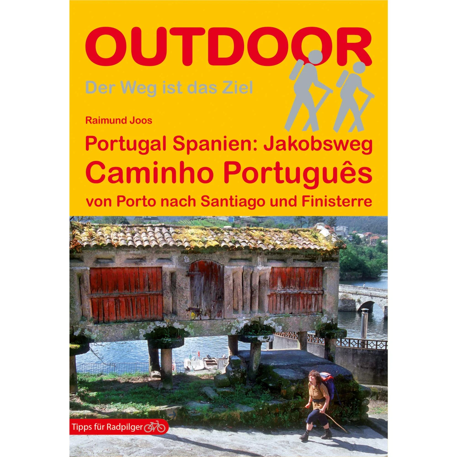 JAKOBSWEG CAMINHO PORTUGUÊS - Wanderführer 3 JAKOBSWEG CAMINHO PORTUGUÊS - Wanderführer