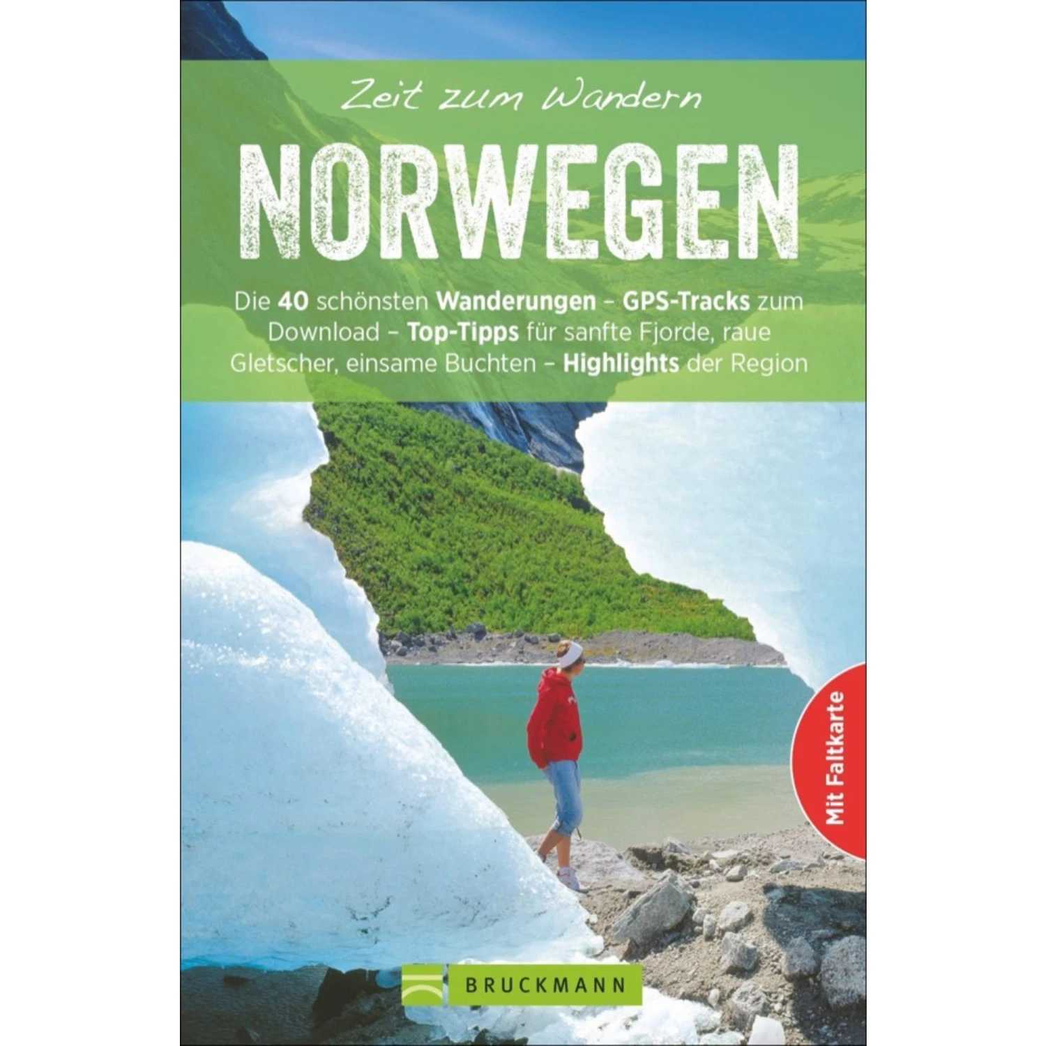ZEIT ZUM WANDERN NORWEGEN - Wanderführer 3 ZEIT ZUM WANDERN NORWEGEN - Wanderführer