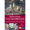 WERKEN MIT DEM TASCHENMESSER Kinder - Kinderbuch 2 WERKEN MIT DEM TASCHENMESSER Kinder - Kinderbuch -Sport Kleidung Welt 282688 a werken mit dem taschenmesser