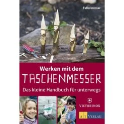 WERKEN MIT DEM TASCHENMESSER Kinder - Kinderbuch