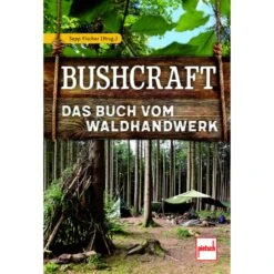 BUSHCRAFT - Survival Guide