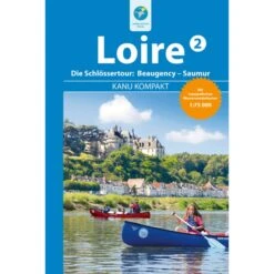 KANU KOMPAKT LOIRE 2 - Gewässerführer