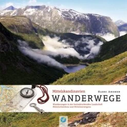 WANDERWEGE MITTELSKANDINAVIEN - Wanderführer