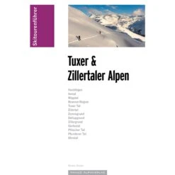 TUXER UND ZILLERTALER ALPEN SKITOUREN