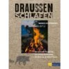 DRAUSSEN SCHLAFEN - Ratgeber -Sport Kleidung Welt 292826 a draussen schlafen