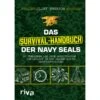 DAS SURVIVAL-HANDBUCH DER NAVY SEALS - Survival Guide -Sport Kleidung Welt 294391 a das survivalhandbuch der navy seals 1