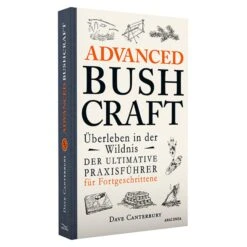 ADVANCED BUSHCRAFT - Survival Guide