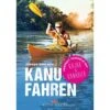 KANUFAHREN - Ratgeber -Sport Kleidung Welt 302614 a kanufahren 1