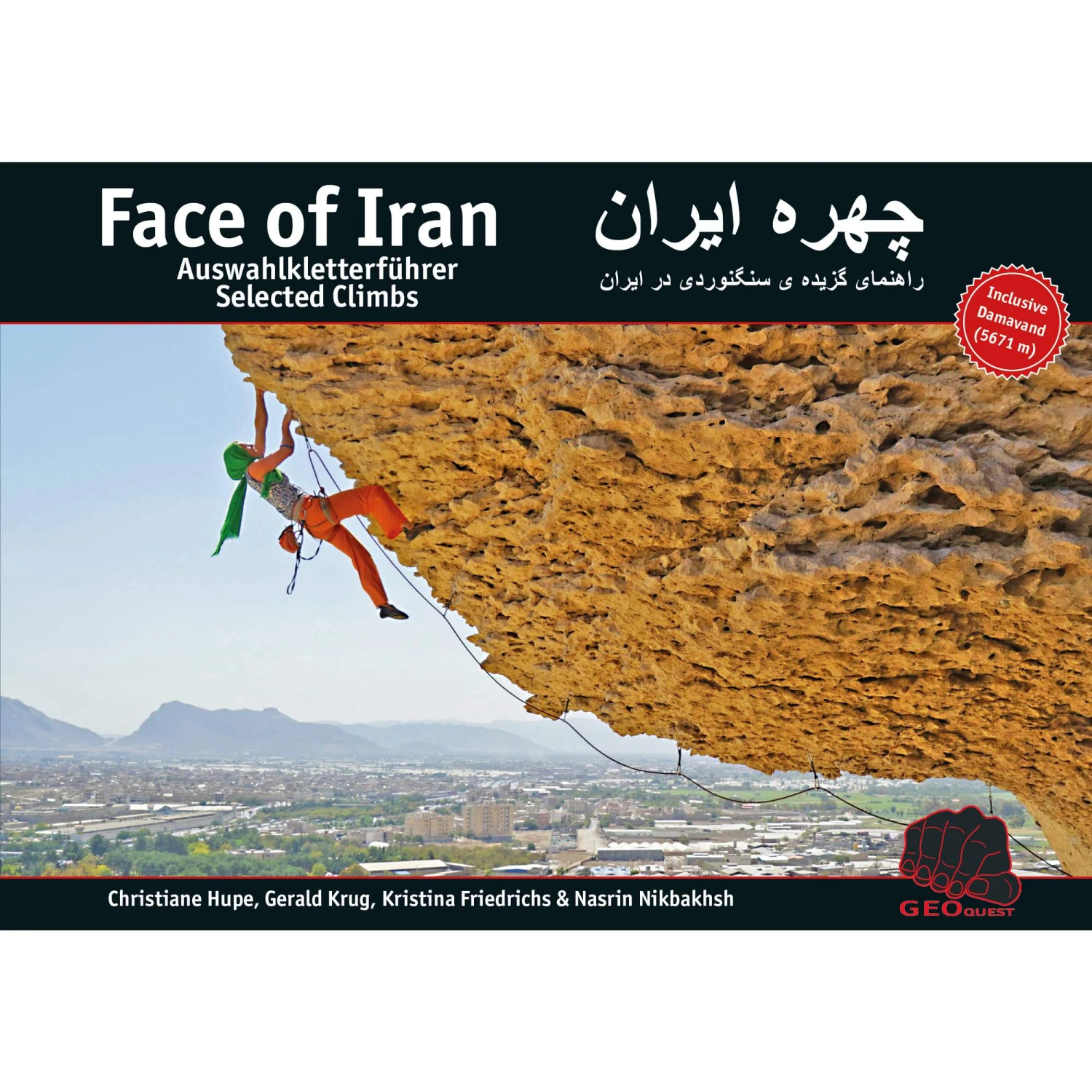 FACE OF IRAN – KLETTER-REISE-FÜHRER - Kletterführer 3 FACE OF IRAN – KLETTER-REISE-FÜHRER - Kletterführer
