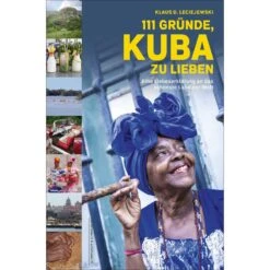 111 GRÜNDE, KUBA ZU LIEBEN