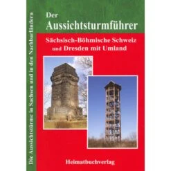 DER AUSSICHTSTURMFÜHRER - Wanderführer