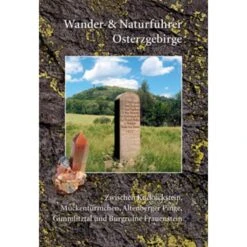 WANDER- UND NATURFÜHRER – OSTERZGEBIRGE - Wanderführer