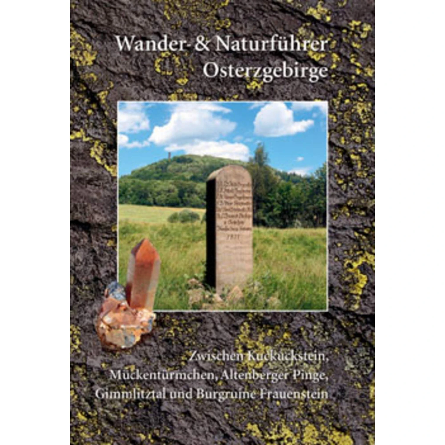 WANDER- UND NATURFÜHRER – OSTERZGEBIRGE - Wanderführer 3 WANDER- UND NATURFÜHRER – OSTERZGEBIRGE - Wanderführer