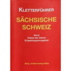 GEBIET DER STEINE/ERZGEBIRGSGRENZGEBIET - Kletterführer