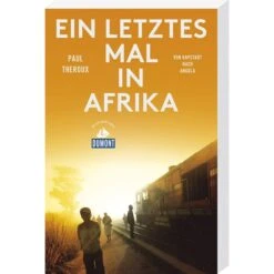 EIN LETZTES MAL IN AFRIKA - Reisebericht
