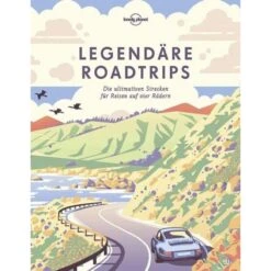 LEGENDÄRE ROADTRIPS - Bildband