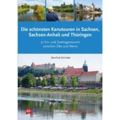 KANUTOUREN IN SACHSEN, SACHSEN-ANHALT, THÜRINGEN - Gewässerführer