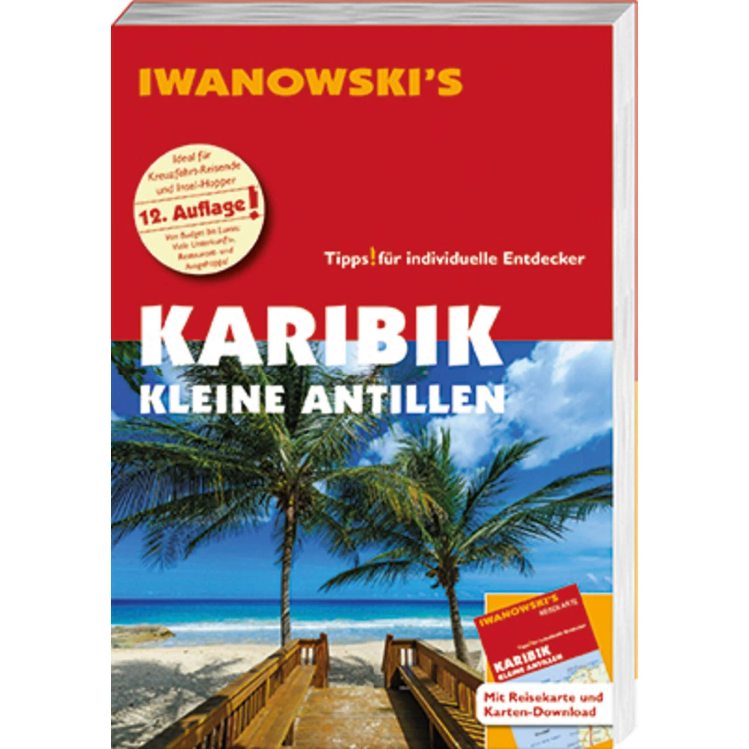 IWANOWSKI KARIBIK KLEINE ANTILLEN - Reiseführer 3 IWANOWSKI KARIBIK KLEINE ANTILLEN - Reiseführer