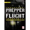PREPPER AUF DER FLUCHT - Survival Guide -Sport Kleidung Welt 5637371398 a prepper auf der flucht 24