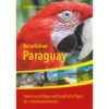 Reiseführer Paraguay - Reiseführer 1 Reiseführer Paraguay - Reiseführer -Sport Kleidung Welt 5637372966 a reisefuehrer paraguay 24