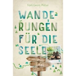 WANDERUNGEN FÜR DIE SEELE - Wanderführer