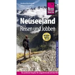 RKH NEUSEELAND - REISEN UND JOBBEN - Reiseführer