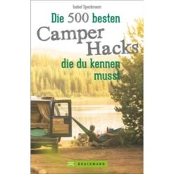 DIE 500 BESTEN CAMPER HACKS - Ratgeber