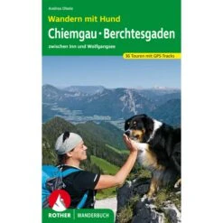 WANDERN MIT HUND CHIEMGAU - BERCHTESGADEN - Wanderführer