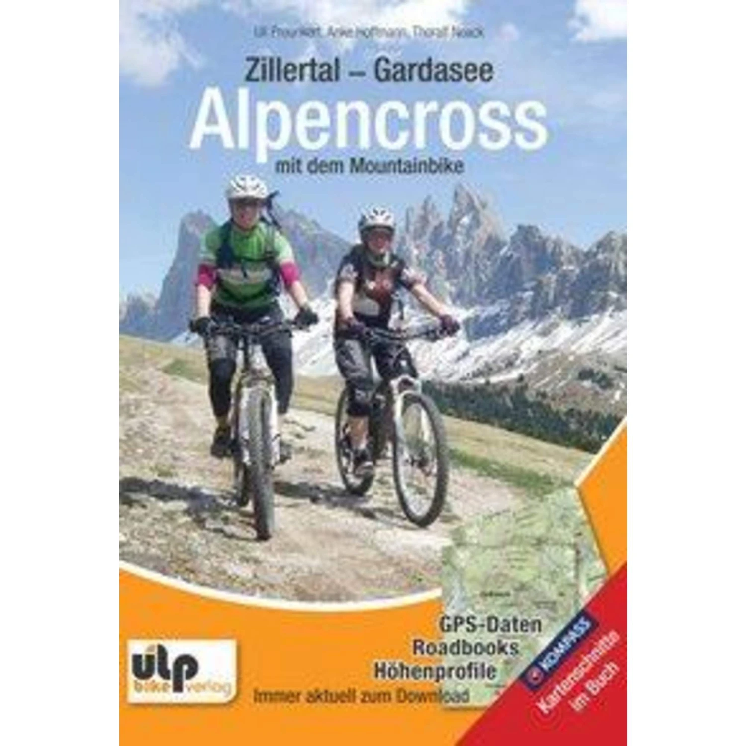 Zillertal - Gardasee - Alpencross Mit Dem Mountainbike - Radwanderführer 3 Zillertal - Gardasee - Alpencross Mit Dem Mountainbike - Radwanderführer
