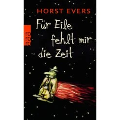 Für Eile Fehlt Mir Die Zeit - Roman