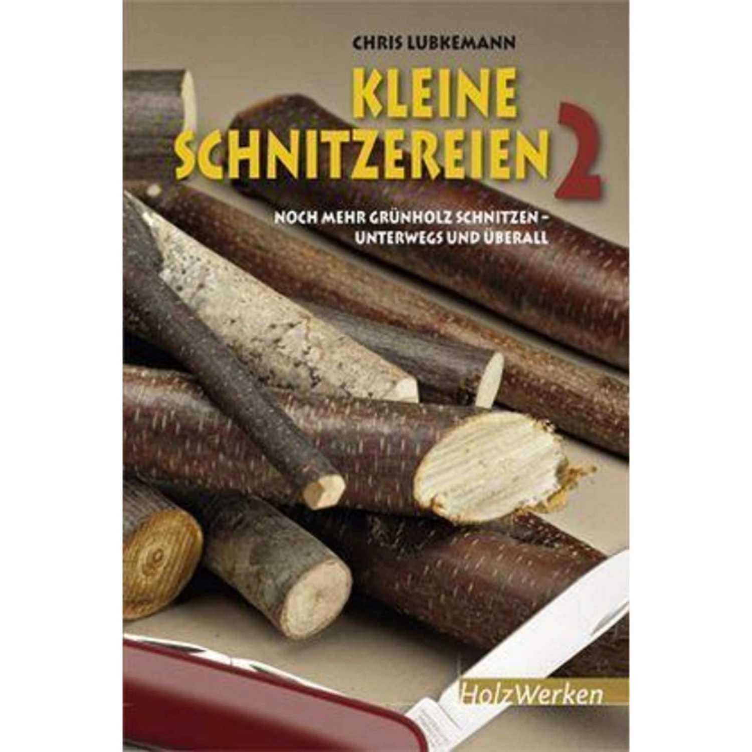 KLEINE SCHNITZEREIEN 2 - Ratgeber 3 KLEINE SCHNITZEREIEN 2 - Ratgeber