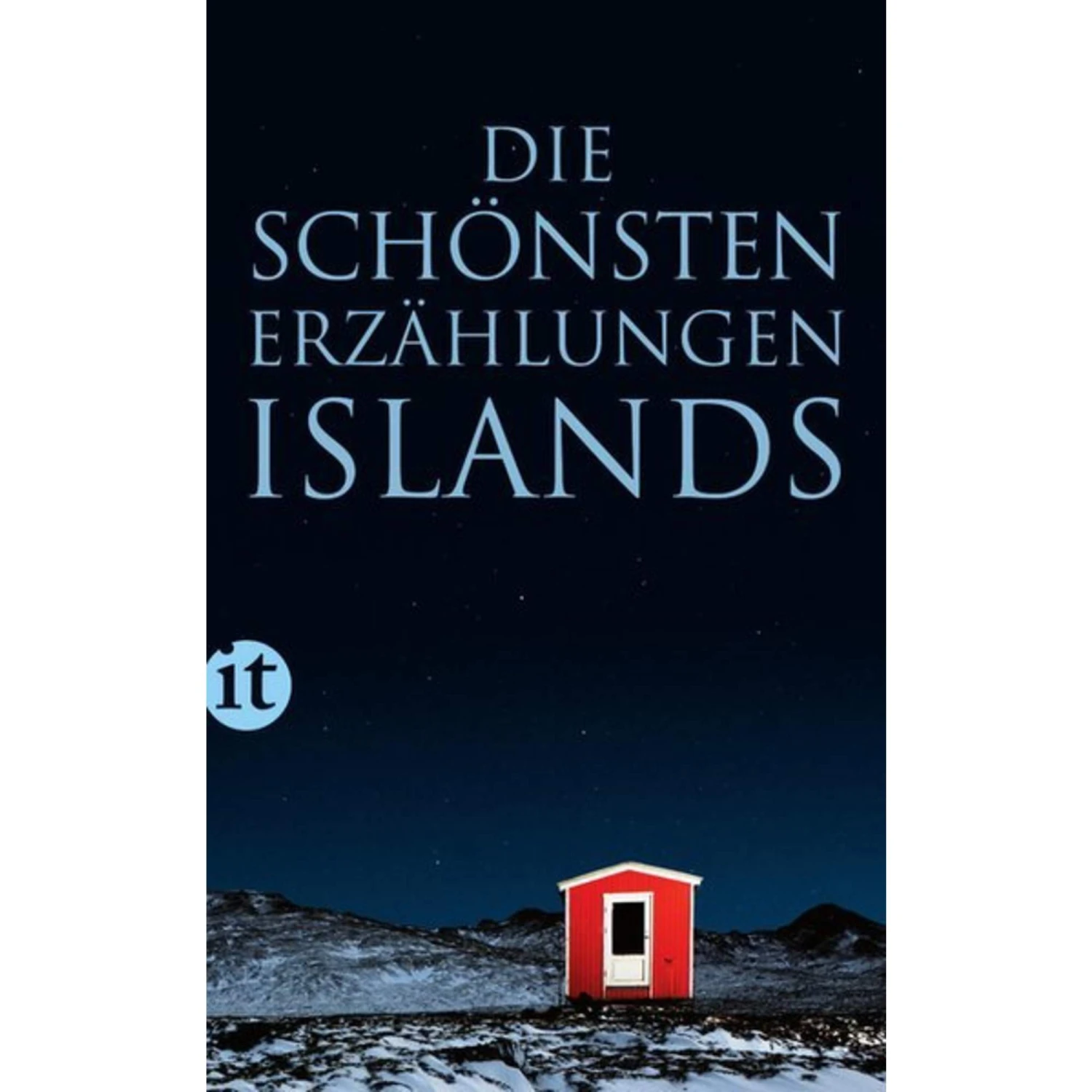 Die Schönsten Erzählungen Islands - Roman 3 Die Schönsten Erzählungen Islands - Roman