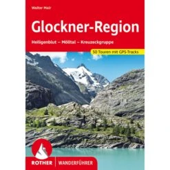 Glockner-Region - Wanderführer