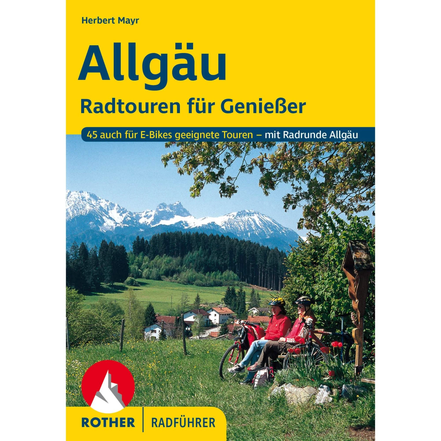 BVR RADTOUREN ALLGÄU - Radwanderführer 3 BVR RADTOUREN ALLGÄU - Radwanderführer